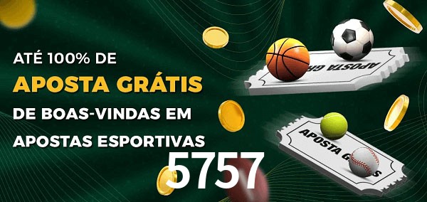 5757 Ate 100% de Aposta Gratis