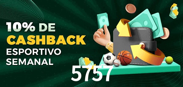 10% de bônus de cashback na 5757